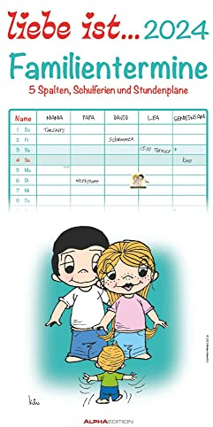 liebe ist... 2024 Familienplaner - Familien-Timer - Termin-Planer - Kinder-Kalender - Familien-Kalender - 22x45