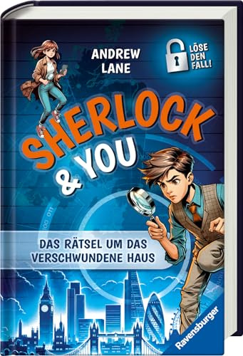 Sherlock & You, Band 1: Das Rätsel um das verschwundene Haus. Ein Rätsel-Krimi von Young Sherlock Holmes-Erfolgsautor Andrew Lane! (Sherlock & You, 1)