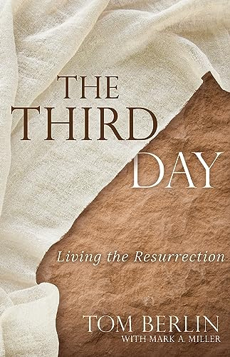 Third Day: Living the Resurrection (The Third Day)