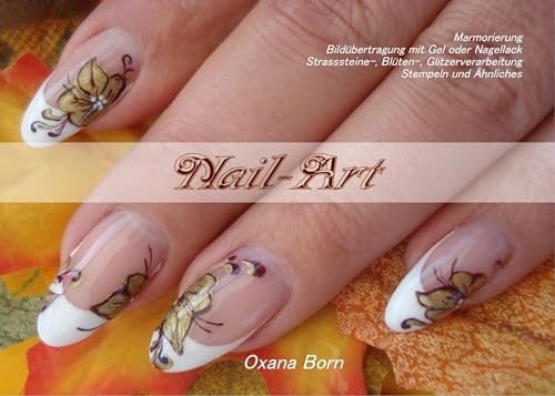 Nail-Art: Marmorierung, Bildübertragung mit Gel oder Nagellack, Strasssteine-,Blüten-, Glitzerverarbeitung, Stempeln und Ähnliches