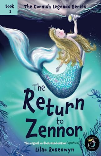 The Return to Zennor: The first book in the Cornish legends series for children.