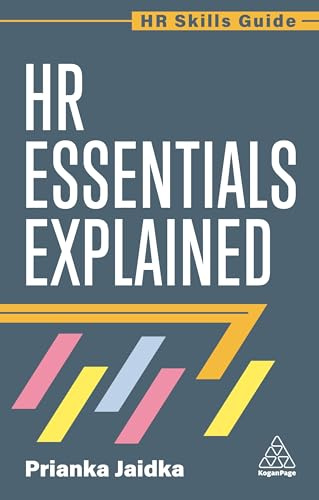 HR Essentials Explained: 26 (HR Skills Guide series)