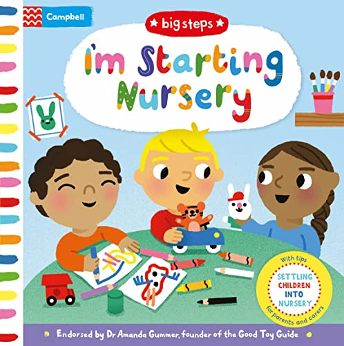 I'm Starting Nursery: With helpful tips for settling into nursery and preschool (Campbell Big Steps, 3)