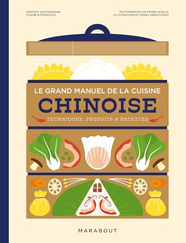 Le grand manuel de la cuisine chinoise
