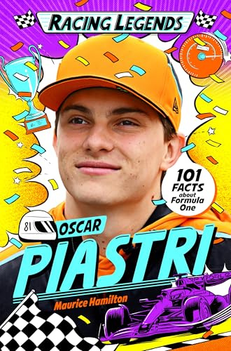 Racing Legends: Oscar Piastri: A fun, fact-filled illustrated book for Formula One fans!: 6