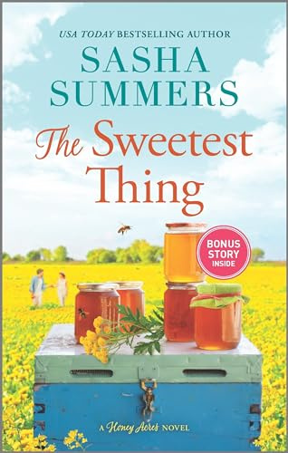 The Sweetest Thing: A Gripping Enemies to Lovers Romance Set in a Small Southern Town (Honey Acres)