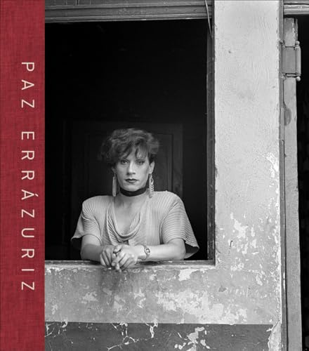 Paz Errazuriz: (inglés) (CATALOGO DE EXPOSICION)