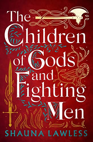 The Children of Gods and Fighting Men: Gael Song Book 1