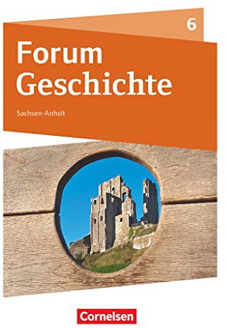 Forum Geschichte - Neue Ausgabe - Gymnasium Sachsen-Anhalt - Ausgabe ab 2017 - 6. Schuljahr: Das Mittelalter - Schulbuch