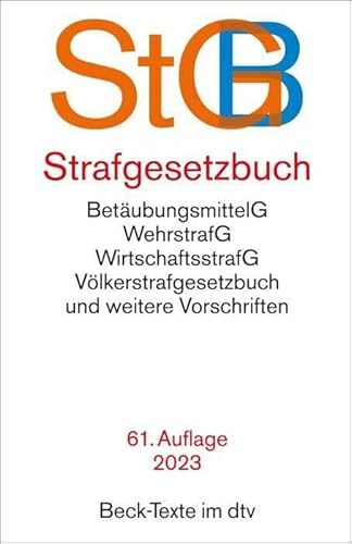 Strafgesetzbuch: mit Einführungsgesetz, Völkerstrafgesetzbuch, Wehrstrafgesetz, Wirtschaftsstrafgesetz, Betäubungsmittelgesetz, Versammlungsgesetz, ... des Nebenstrafrechts (Beck-Texte im dtv)