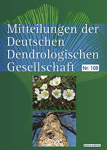 Mitteilungen der Deutschen Dendrologischen Gesellschaft: Nr. 108