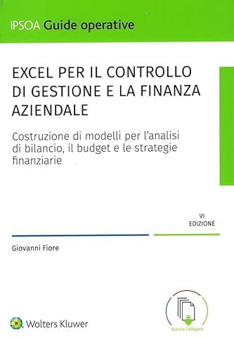 Excel per il controllo di gestione e la finanza aziendale