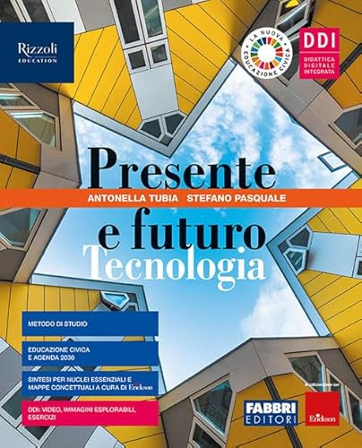 Presente e futuro. Con Tecnologia, Hub young e Hub kit. Per la Scuola media. Con e-book. Con espansione online