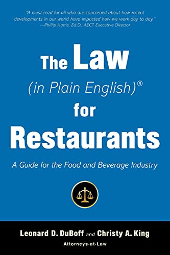 Law (in Plain English) for Restaurants: A Guide for the Food and Beverage Industry