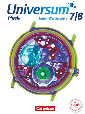 Universum Physik - Gymnasium Baden-Württemberg - ab 2015 - 7./8. Schuljahr: Schulbuch
