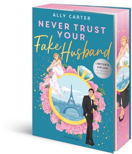 Never Trust Your Fake Husband („Ich bin begeistert!“- Ali Hazelwood über Never Trust Your Fake Husband | New-Adult-RomCom)