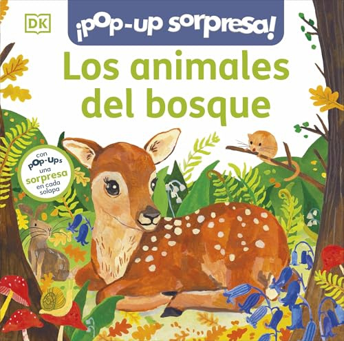 ¡Pop-Up sorpresa! - Los animales del bosque: Cuento con Pop-Ups, una sorpresa en cada solapa (Cuentos infantiles)