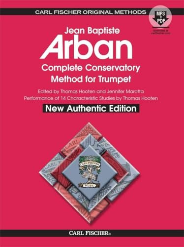 Complete Conservatory Method for Trumpet: New Authentic Edition with Accompaniment and Performance CD