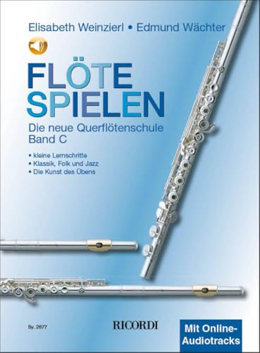 Flöte spielen – C | Flöten-Lehrbuch für Anfänger mit CD | Notenbuch für Kinder, Jugendliche und Erwachsene | Schrittweises Lernen von C1 bis D3 | ... Jazz und klassische Übungen (FLUTE TRAVERSIE)