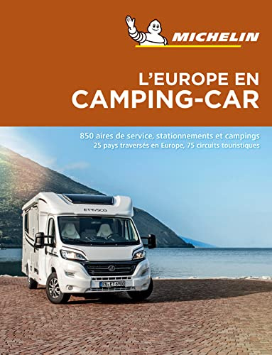 L'Europe en Camping-car 2018: Camping Guides (Guías Temáticas)