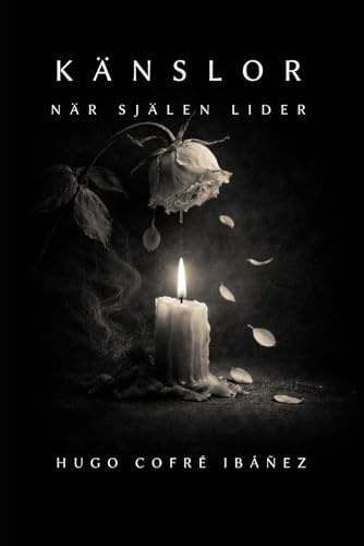 Känslor: När själen lider