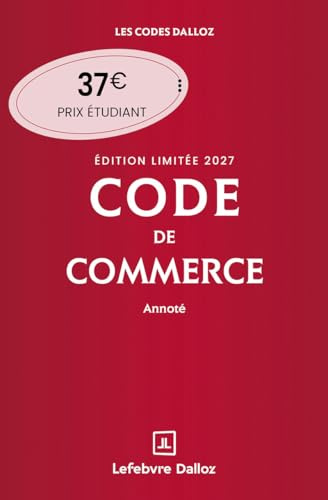 Code de commerce 2027 annoté. Édition limitée. 122e éd.