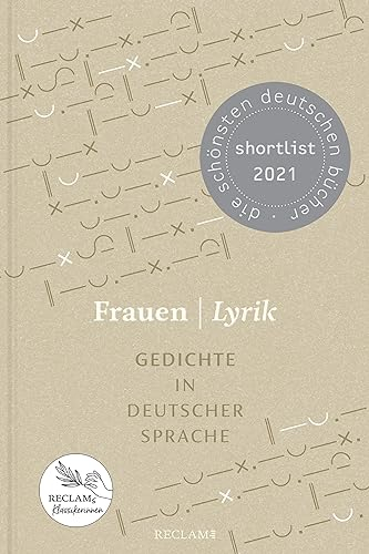 Frauen | Lyrik. Gedichte in deutscher Sprache: Im Auftrag der Wüstenrot Stiftung herausgegeben und mit einem Nachwort versehen von Anna Bers