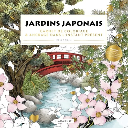 Jardins japonais: La sérénité des paysages nippons à colorier
