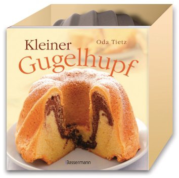 Kleiner Gugelhupf-Set: Buch und passende Backform