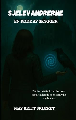 Sjelevandrerne: En kode av skygger: 1