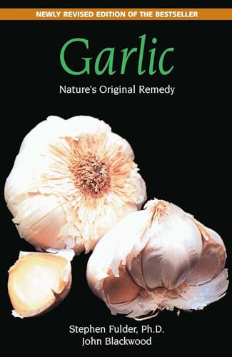 Garlic: Nature'S Original Remedy
