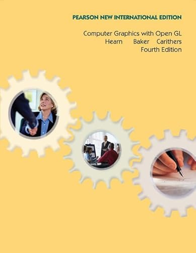 Computer Graphics with Open GL: Pearson New International Edition