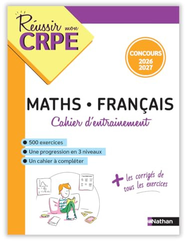 Mon cahier d'entrainement Mathématiques Français - Concours CRPE 2026-2027 - L3/M2