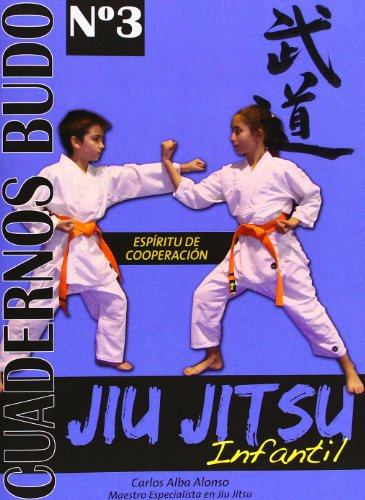 Jiu Jitsu Infantil. Espíritu de cooperación. Cuadernos Budo nº 3
