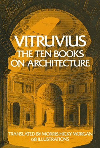 Vitruvius: The Ten Books on Architecture