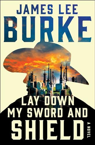 Lay Down My SWORD and SHIELD (A Holland Family Novel)