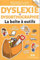 Dyslexie et dysorthographie - La boîte à outils
