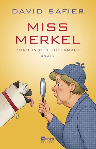 Miss Merkel: Mord in der Uckermark: Mord in der Uckermark: 1