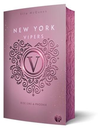 New York Vipers: Rise Like a Phoenix | Aufwendig gestaltete Ausgabe mit Farbschnitt