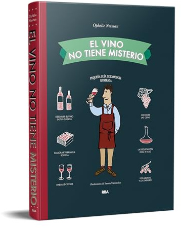 El vino no tiene misterio (Gastronomía y Cocina)
