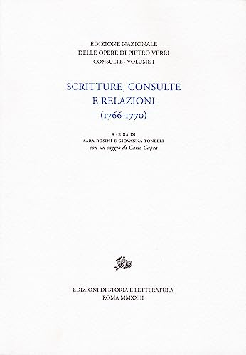 Scritture, consulte e relazioni. (1766-1770) (Vol. 1)