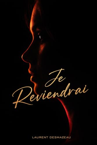 Je reviendrai: Roman d'amour - Un premier amour au parfum d’océan