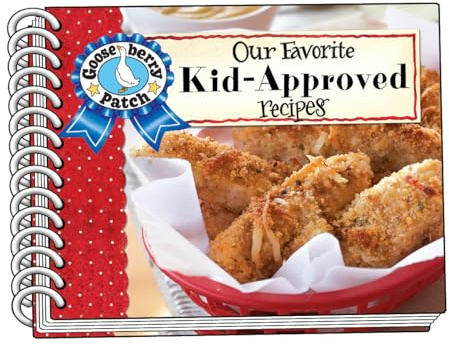 Our Favorite Kid-Approved Recipes (Our Favorite Recipes Collection)