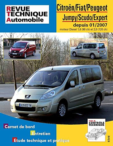 E.T.A.I - Revue Technique Automobile B728.5 - CITROEN /- FIAT/- PEUGEOT JUMPY/SCUDO/EXPERT II - 2007 à 2016