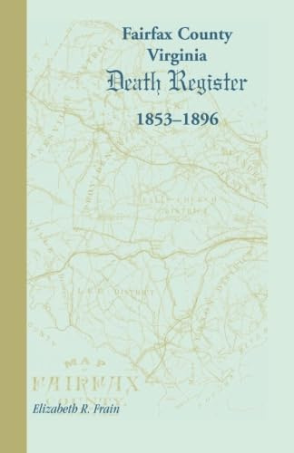 Fairfax County, Virginia, Death Register, 1853-1896