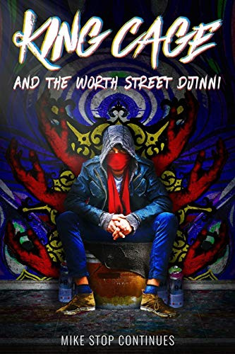 King Cage and the Worth Street Djinni: 1