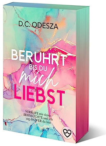 BERÜHRT bis du mich LIEBST: Verrate mir deine Sehnsüchte und ich sag die, wer du bist