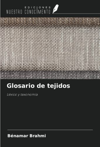 Glosario de tejidos: Léxico y taxonomía