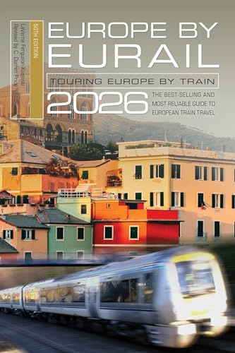 Europe by Eurail 2026: Touring Europe by Train