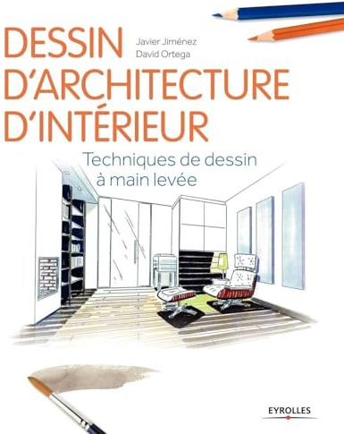 Dessin d'architecture d'intérieur : Techniques de dessin à main levée